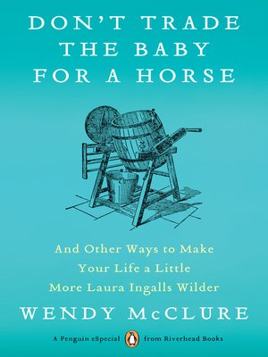 Don't Trade the Baby for a Horse - ebook